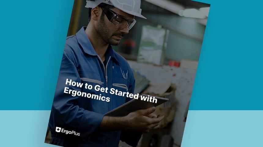 Ergonomics Planning Guide - ErgoPlus