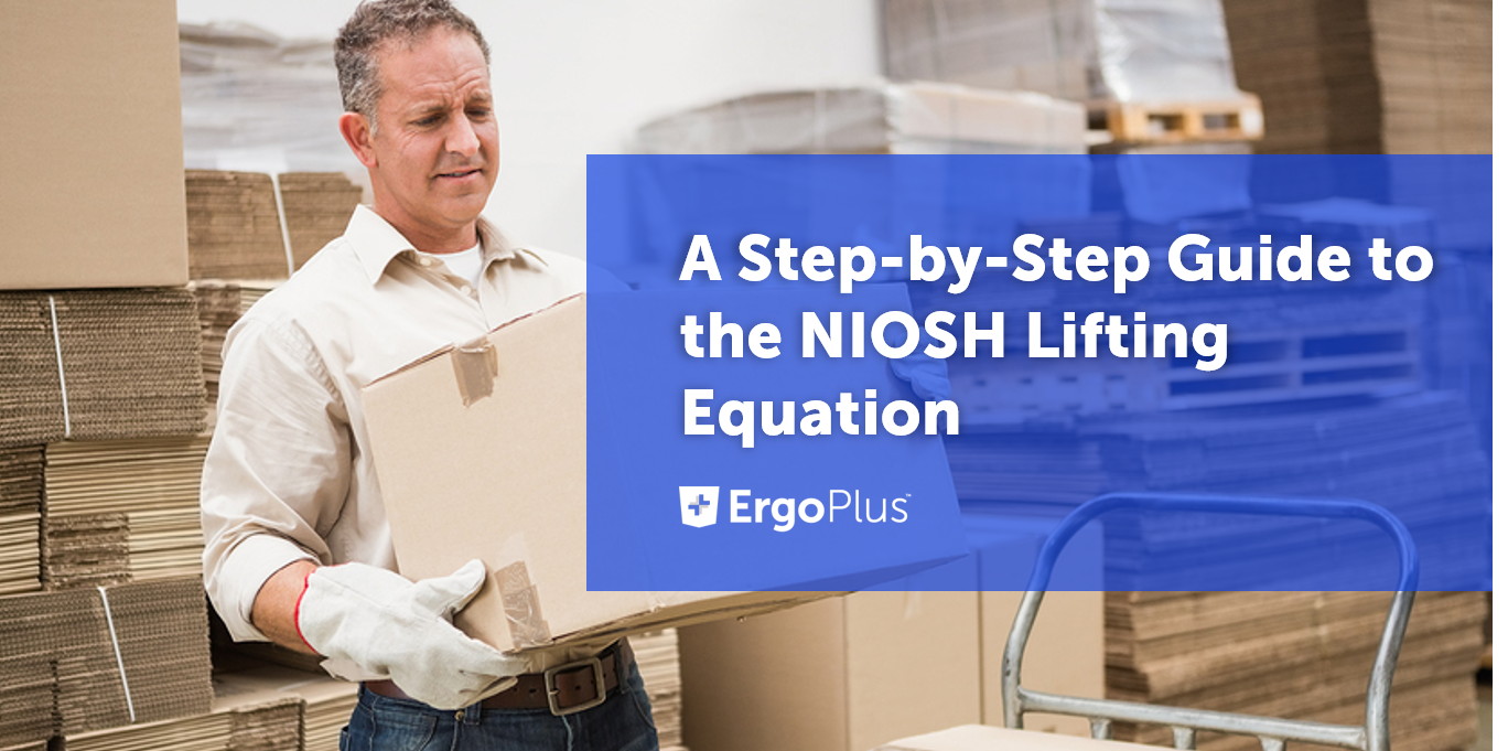 A Guide to Lifting NIOSH Equation the Step-by-Step