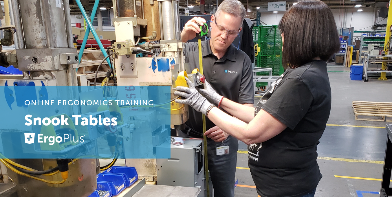 Online Ergonomics Training Course --- Snook Tables
