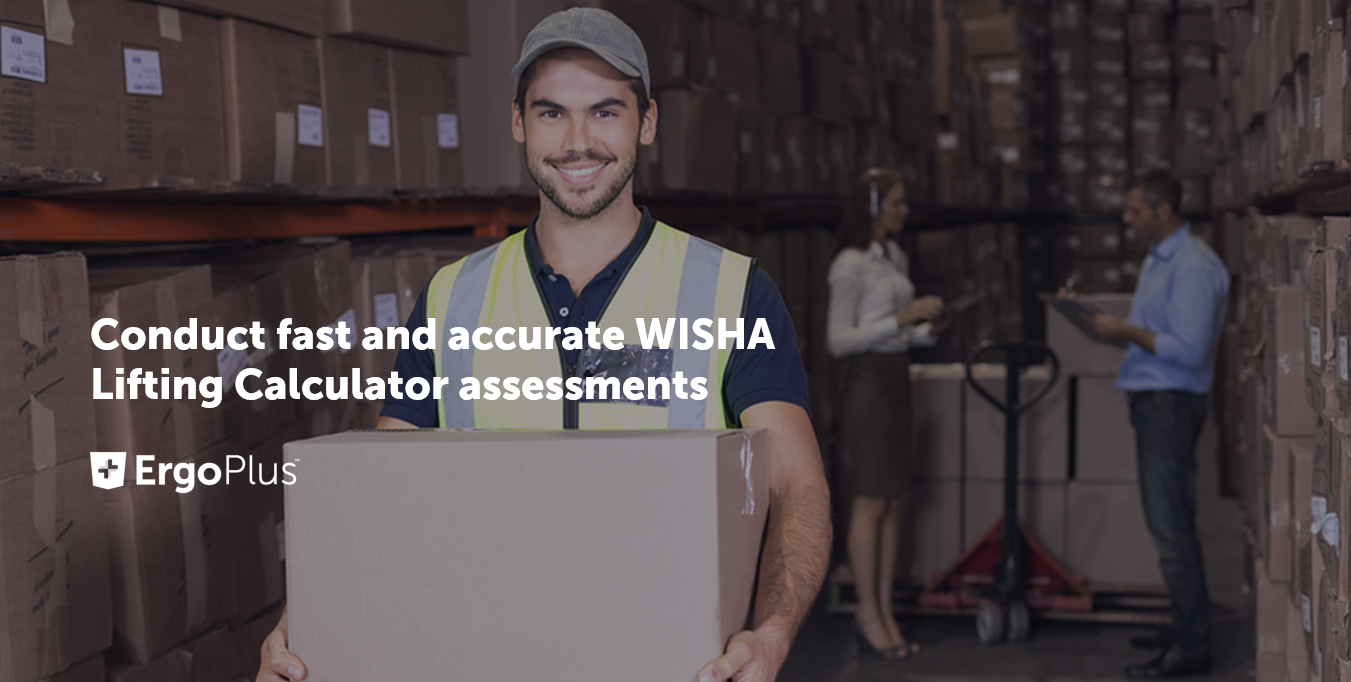 Objective Assessment - WISHA Lifting Calculator | ErgoPlus